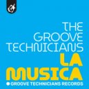 Groove Technicians - La Musica (Deeper Mix)