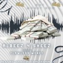 Albeez 4 Sheez & Flawless Money - I Got Money Now (feat. Flawless Money)