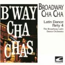 The Broadway Latin Dance Orchestra - On The Street Where You Live Cha Cha Cha