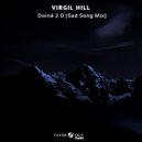 Virgil Hill - Doină 2.0 Sad Song Mix (Radio Mix)