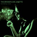 Ms Janette & The Broker - Somoking Sex (Original Mix)