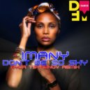 Imany - Don't Be So Shy