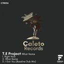 T.E Project - Right Now