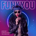 FunkYou FAMiLY - DNB Mix 100.4/96.2 FM