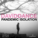 Daviddance - Pandemic Isolation