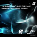 Bloodfury & Euphoria - Leave This Place (Extended Mix)