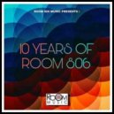 Room 806 feat. Darian Crouse - That kind of feeling