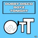 Dubby Disco Boyz - Tonight