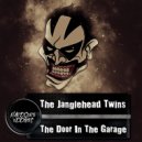The Janglehead Twins - The Door In The Garage