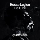 House Legion - Da Funk