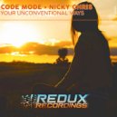 Code Mode & Nicky Chris - Your Unconventional Ways