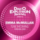 Emma McMullan - Tune Incoming
