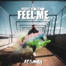 FGTC X DJ TAO - Feel Me
