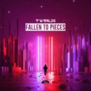 9 Worlds - Fallen To Pieces