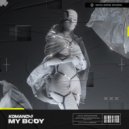 Komanchi - My Body (Original Mix)