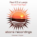 Paul ICZ & Luscjo - Till We Meet Again