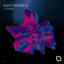 Agent Orange DJ - Squaring Mantis