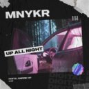 MNYKR - Up All Night