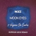 NOZZ feat. Virginia Da Cunha - Moon Eyes