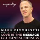 Mark Picchiotti, Kenyata White - Love Is The Message