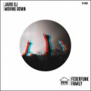 JAIRO DJ - Moving Down
