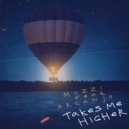 MUZZI feat. Arcanjo - Takes Me Higher