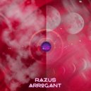 Razus - Arrogant (Original Mix)