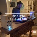 Vocal Deep House 2022 - rhythm of eco #36