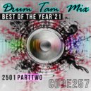 CoDe257 - Drum Tam Mix the Best of the Year'21 parttwo