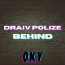 Draiv Polize - Behind