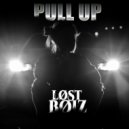 Lost Boiz - Pull Up