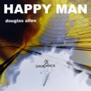 Douglas Allen - Happy Man