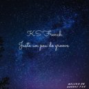 Ks French - How sweet u are