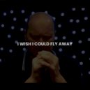 Paul Stroud - I Wish I Could Fly Away