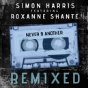 Simon Harris Feat. Roxanne Shante - Never B Another