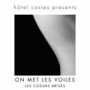 Les Coeurs Brises - On Allait Y Aller