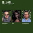 Hi-Gate - I Can Hear Voices
