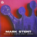 Mark Stent, Keaton Carelse, Stephen Moore - King of My Castle
