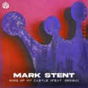 Mark Stent, Keaton Carelse, Stephen Moore - King of My Castle