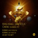 Erika Krall, Lian Gold, Onen - Money, Money