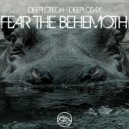 Deeplotech x Deeplosax - Fear The Behemoth