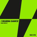 Vibe Impact - I Wanna Dance