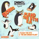 Bowes - The Big Green Plant