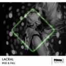 Lacral - Rise & Fall