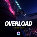 MachiChunky - Overload