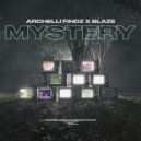 Archelli Findz & Blaze - Mystery