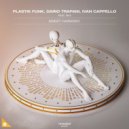 Plastik Funk, Dario Trapani, Ivan Cappello Ft. SH3 - Sweet Harmony