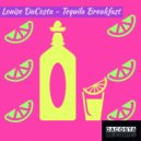 Louise DaCosta - Tequila Breakfast