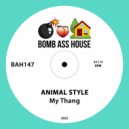 Animal Style - My Thang