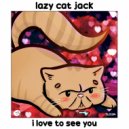 lazy cat jack - afternoon is nap time (Original Mix)